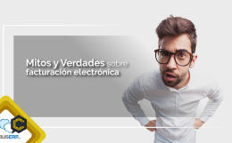 Facturación Electrónica: Mitos y verdades