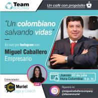 Entrevista con el empresario colombiano "Miguel Caballero"