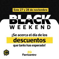 ¡SE ACERCA EL BLACK WEEKEND A FERRICENTRO!