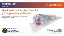 ? WORKSHOP | GESTIÓN DE INCIDENCIAS, CAMBIOS Y COMPARACIÓN DE MODELOS