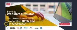 Webinar Gratuito - Descubre el flujo de trabajo Colaborativo OPENBIM con Archicad