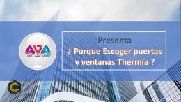 ¿ Por qué escoger y comprar puertas y ventanas Thermia con AVA Puertas Ventanas SAS?