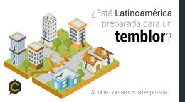 ¿Está Latinoamérica preparada para un temblor? Aquí te contamos la respuesta