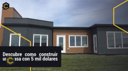Descubre cómo construir una casa con 5 mil dólares.