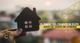 El precio del cemento se eleva junto al costo de vivienda.