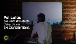 Películas que todo Arquitecto debe ver en cuarentena.