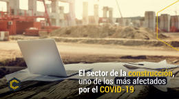 El sector de la construcción, uno de los más afectados por el COVID-19