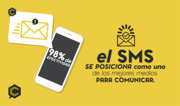 98% de efectividad, el SMS se posiciona como uno de los mejores medios para comunicar.