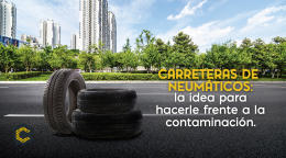 Carreteras de neumáticos: la idea para hacerle frente a la contaminación.