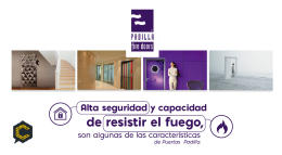 Corta fuegos y de alta seguridad así son las Puertas Padilla.