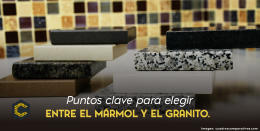Puntos clave para elegir entre el mármol y el granito.