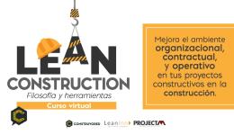 ¡Aprende sobre Lean Construction! tendencias y metodologías en la construcción en el nuevo curso online.
