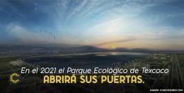 ¿Será el Parque Ecológico de Texcoco uno de los más grandes del mundo?