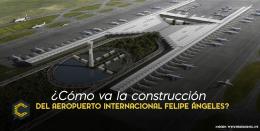 El Aeropuerto Internacional Felipe Ángeles pronto será una realidad.