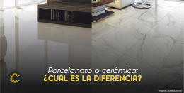Conoce la diferencia entre el porcelanato y la cerámica.