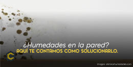 ¿Humedades en la pared? Aquí te contamos como solucionarlo.