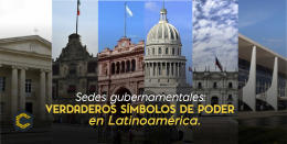 6 palacios presidenciales latinoamericanos que debes visitar.