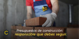 ¿Cómo hacer construcción responsable? 5 consejos para lograrlo.