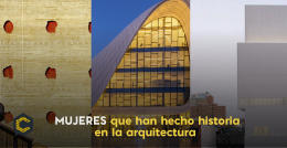 Mujeres que han hecho historia en la arquitectura
