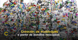 Creación de ecobloques a partir de botellas recicladas