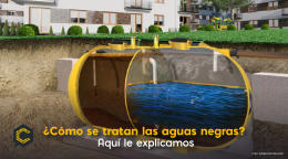 ¿Cómo se tratan las aguas negras? Aquí le explicamos