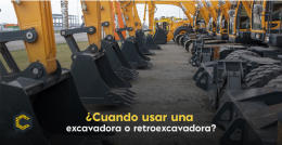¿Cuando usar una excavadora o retroexcavadora?