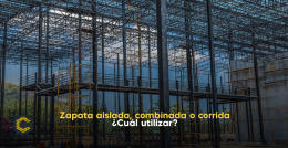 Zapata aislada, combinada o corrida ¿Cuál utilizar?