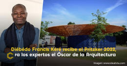Diébédo Francis Kéré recibe el Pritzker *****, para los expertos el Óscar de la Arquitectura