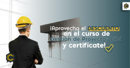 Aprende y conoce las últimas tendencias de BIM. ¡Aprovecha el 40% de descuento del curso!