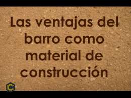 VENTAJAS DEL USO DE LA TIERRA COMO MATERIAL DE CONSTRUCCIÓN