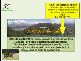 Realizar finca Ecoturista con mirador hacia la represa del Quimbo