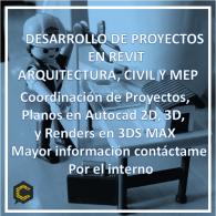 SERVICIOS DE DESARROLLO DE PROYECTOS EN REVIT, AUTOCAD Y 3DS MAX