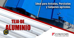 TEJA DE ALUMINIO un material con varias Ventajas