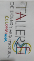 Taller de Diseño y Arquitectura Colombiana