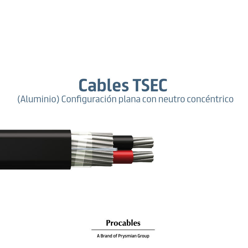 Cables TSEC (Aluminio) Conﬁguración plana con neutro concéntrico