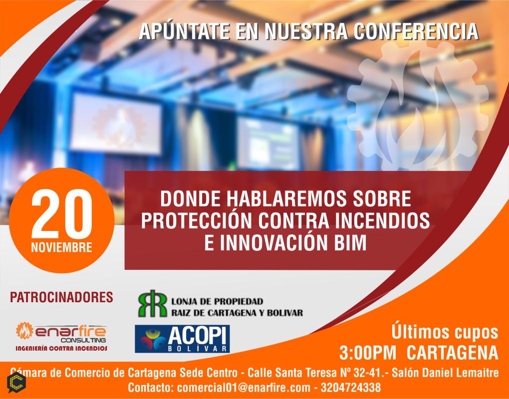 Los invitamos a que participen de la Conferencia en Protección Contra Incendios; ciudad Cartagena